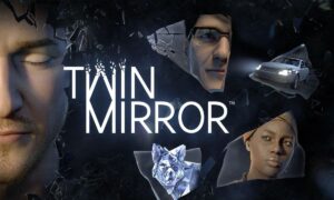 Twin Mirror: The Psychological Game 2020