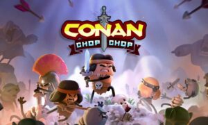 Conan Chop Chop Free PC Download