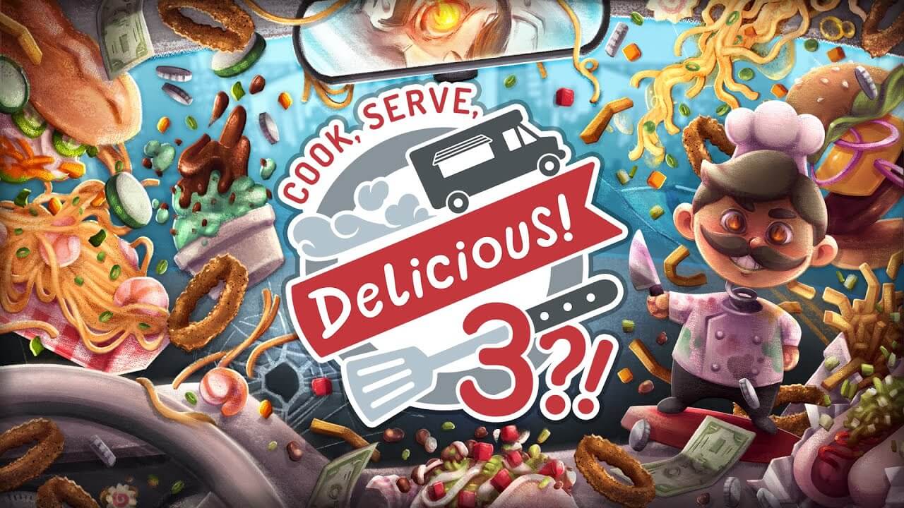 Cook, Serve, Delicious! 3?! Free PC Download