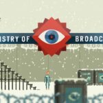 Ministry of Broadcast Free PC Download