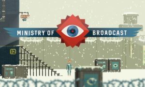 Ministry of Broadcast Free PC Download