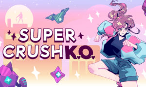 Super Crush KO Free PC Download