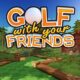 Golf With Your Friends Free PC Download