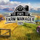 Farm Manager 2021 Free PC Download
