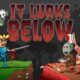 It Lurks Below Free PC Download