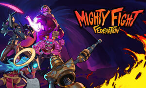 Mighty Fight Federation Free PC Download