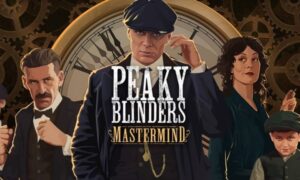 Peaky Blinders: Mastermind Free PC Download