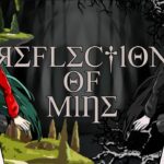 Reflection of Mine Free PC Download