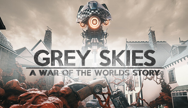 grey-skies-a-war-of-the-worlds-story-free-pc-download-full-version-2022
