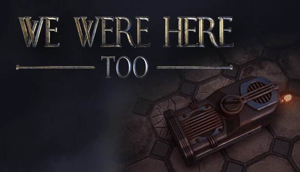 We Were Here Too Free PC Download