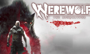 Werewolf: The Apocalypse - Earthblood Free PC Download