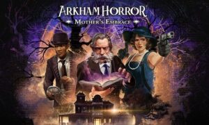 Arkham Horror: Mother's Embrace Free PC Download