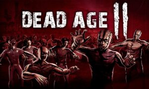 Dead Age 2 Free PC Download