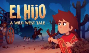 El Hijo: A Wild West Tale Free PC Download