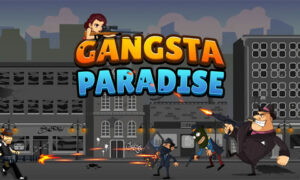 Gangsta Paradise Free PC Download