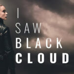 I Saw Black Clouds Free PC Download