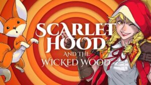 scarlet hood and the wicked wood