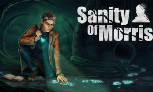 Sanity of Morris Free PC Download