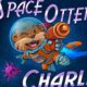 Space Otter Charlie Free PC Download