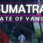 Sumatra: Fate of Yandi Free PC Download