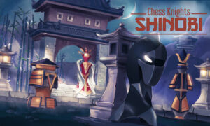 Chess Knights: Shinobi PS5 Free Download