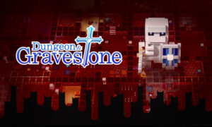 Dungeon and Gravestone Free PC Download