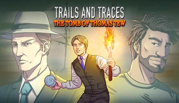 Trails and Traces: The Tomb of Thomas Tew Free PC Download
