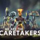 We Are the Caretakers Free PC Download