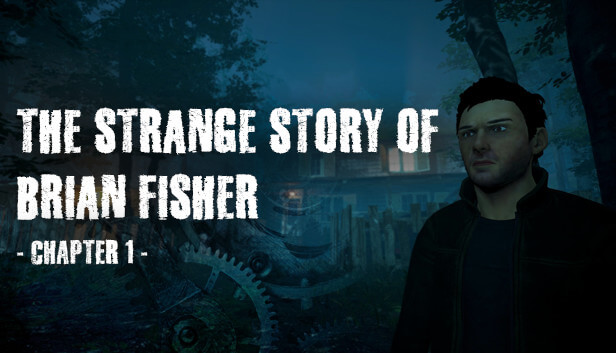 The Strange Story of Brian Fisher: Chapter 1 Free PC Download