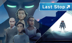 Last Stop PS5 Free Download