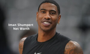 Net Worth Iman Shumpert 2022 : Get Complete Insight!