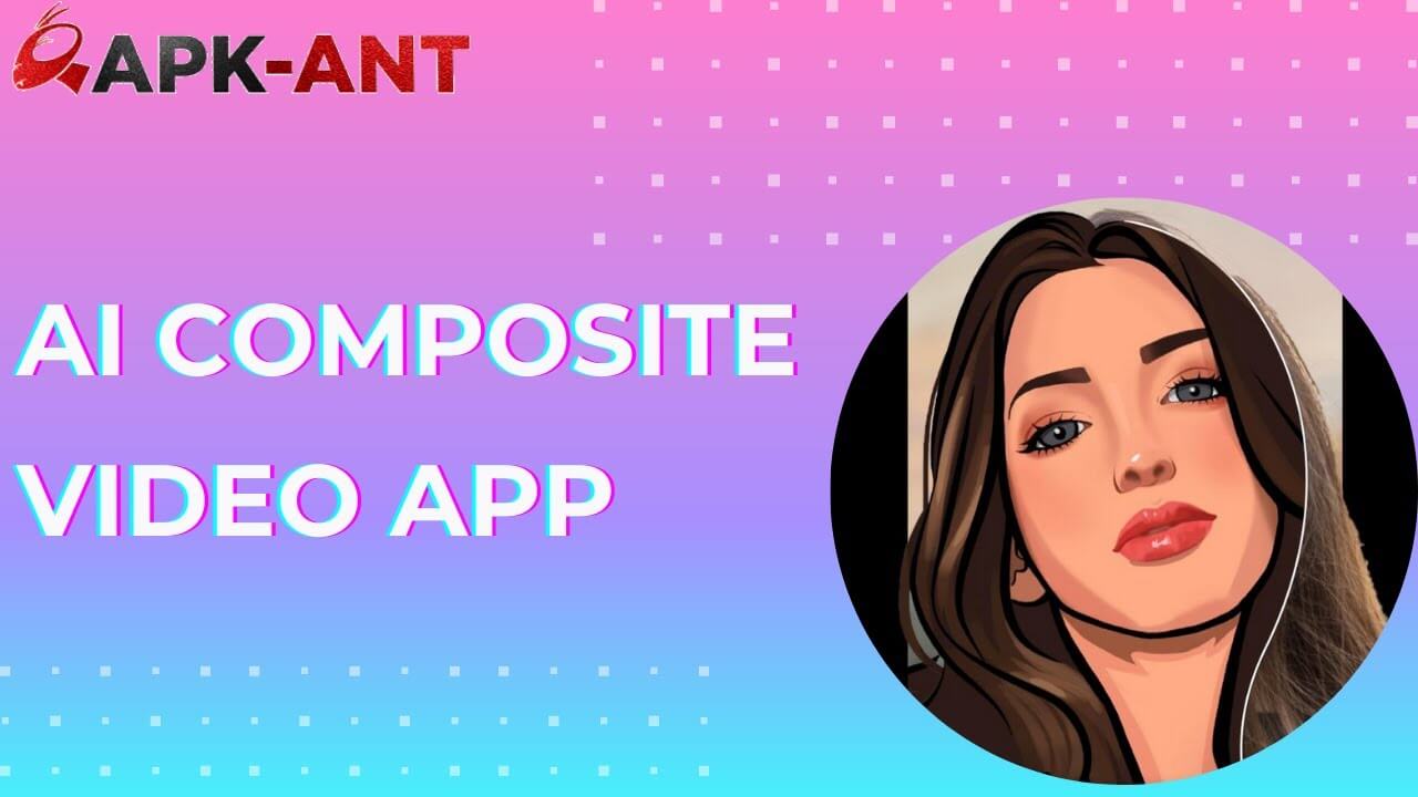 Al Composite Video App 2022 - (March) Know The Complete Details!