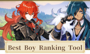 Genshin Calculator Best Boy Ranking (September 2021) Read Now!