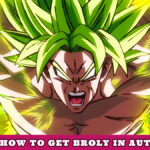 How to Get Broly in Aut (September 2021) Know The Exciting Details!