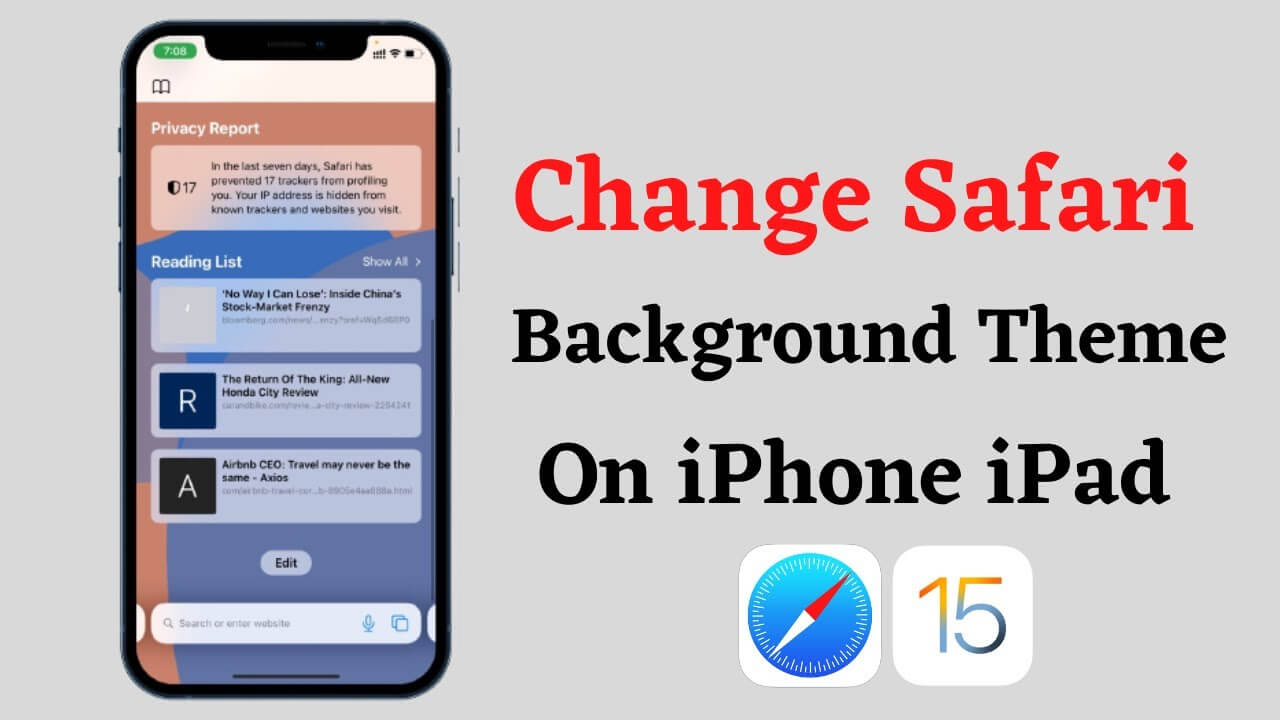 How to Change Safari Background Ios 15 (September) Read Now