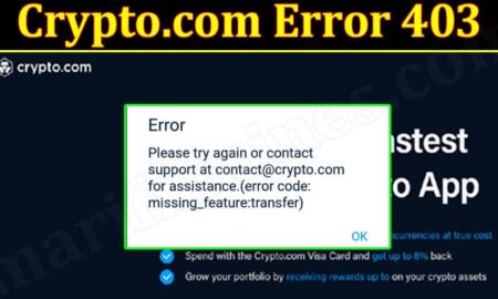 Crypto.com Error Code 403 - 2021(September) Know The Details!