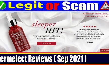 Is Dermelect Legit 2021 - (September) Check The Reviews Now!