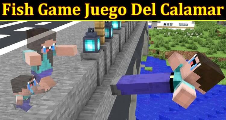 Fish Game Juego Del Calamar (September 2021) Know More Details Here!