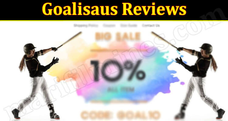 Is Goalisaus Legit 2022 - (March) Check Detailed Reviews!
