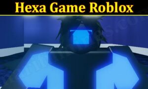 Hexa Game Roblox (September 2021) Know The Exciting Details!