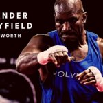 Net Worth Holyfield 2022 : Know The Complete Details!