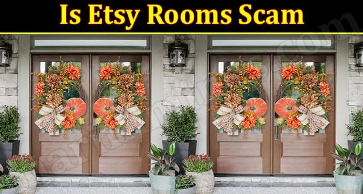 Etsy Rooms Reviews 2021 - (September) Know The Complete Details!