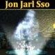 Jon Jarl Sso (September 2021) Get Authentic Details Here!