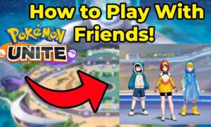 How To Add Friends Pokemon Unite (September 2021) Know The Exciting Details!