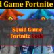 Squid Game Fortnite Code (September 2021) Know The Exciting Details!