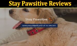 Stay Pawsitive Scam 2021 - (September) Check Authentic Reviews!