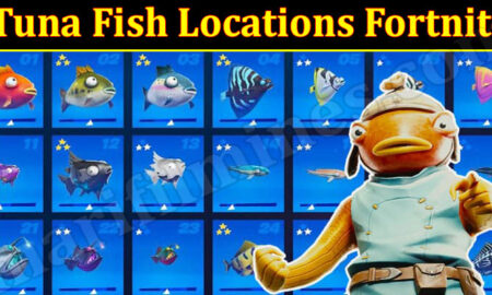 Tuna Fish Locations Fortnite (September) Know The Exciting Details!