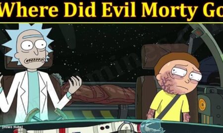 Where Did Evil Morty Go 2021 - (September) Know The Details!