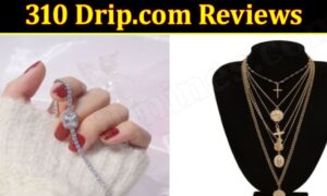 Is 310 Drip.com Legit (October 2021) Read Genuine Reviews!