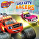 Blaze and the Monster Machines: Axle City Racers Free APK Download